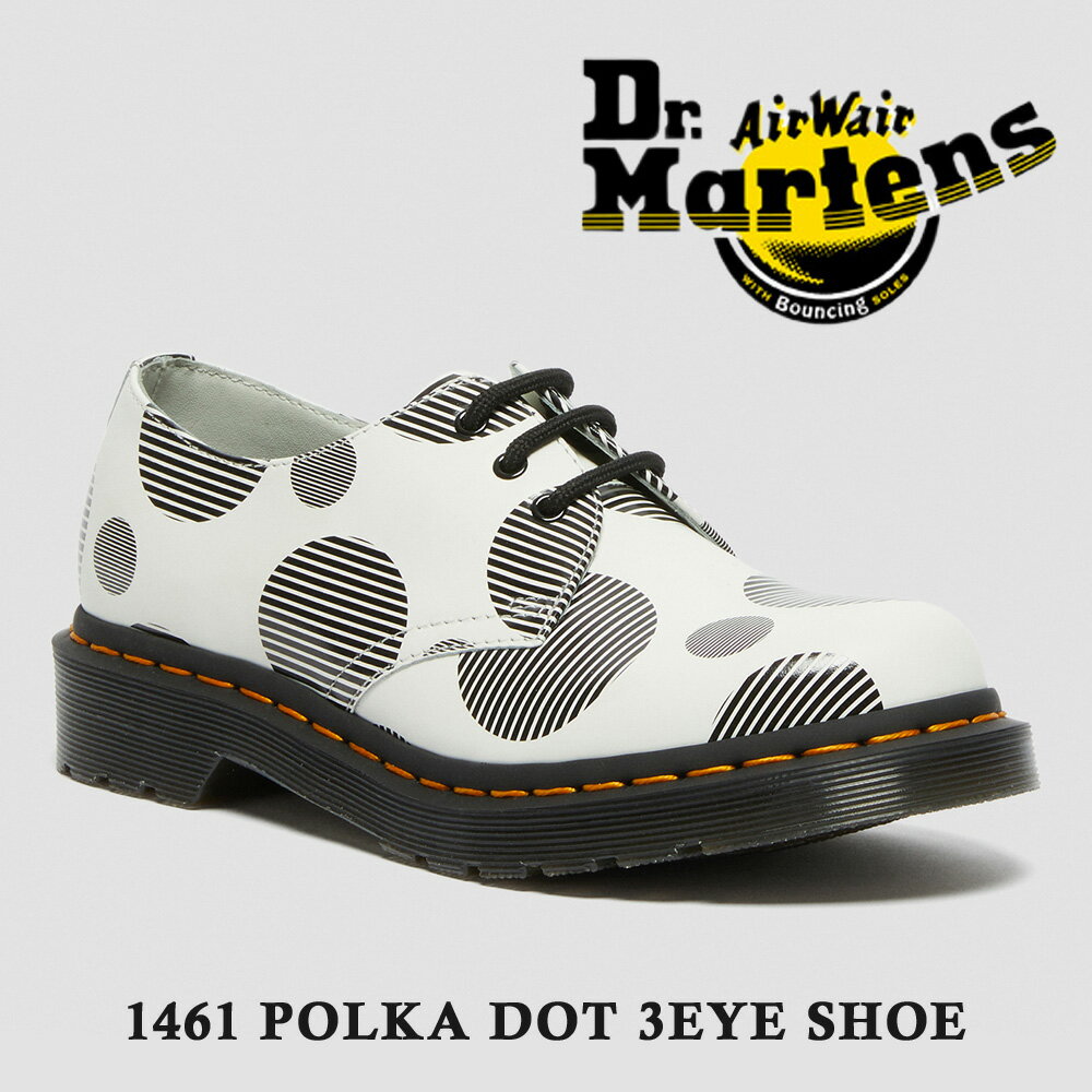 ドクターマーチン Dr.Martens 国内正規販売店 1461 POLKA DOT 3ホール 3EYE レディース ポルカドット 26877101