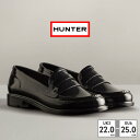【全国送料無料】 HUNTER レインシューズ レディース リファインド グロス ペニー ローファー WFF1095RGL ハンター REFINED GLOSS PENNY LOAFER 完全防水 ハンドクラフト ラバー ゴム ヒール2.7cm スリムフィット 光沢仕上げ