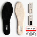 ハンター インソール メンズ レディース ラグジュアリー シアリングインソール UZF3003LSK BLK NTR HUNTER 2022秋冬 LUXURY SHEARLING INSOLE ハンター オリジナル オーストラリア羊毛 レギュラーフィット オリジナル ブーツ用 保温