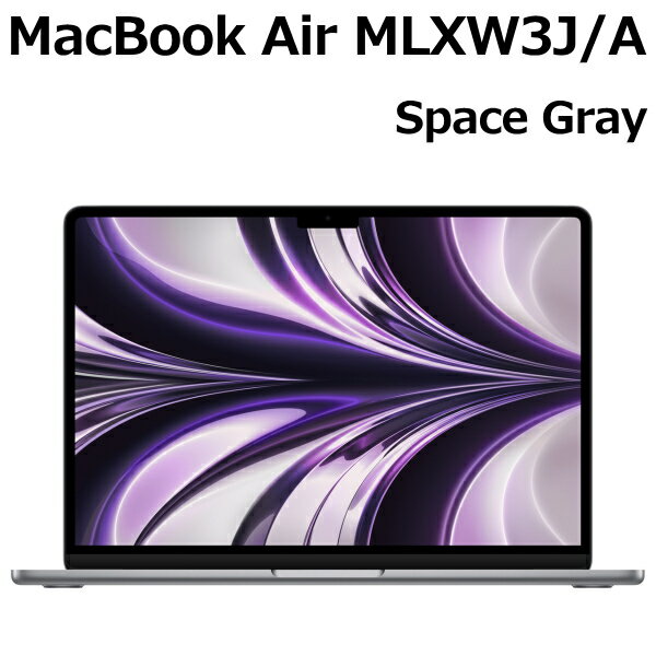 Apple MacBook Air M2 å 8  8GB SSD 256GB ڡ쥤 MLXW3J/A Liquid Retina ǥץ쥤 ޥå֥å 13.6