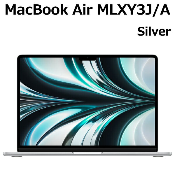 Apple MacBook Air M2 å 8  8GB SSD 256GB С MLXY3J/A ޥå֥å Liquid Retina ǥץ쥤 13.6