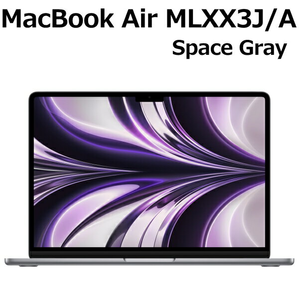 Apple MacBook Air 13.6 M2å 8 8GB SSD 512GB ڡ쥤 MLXX3J/A Liquid Retina ǥץ쥤