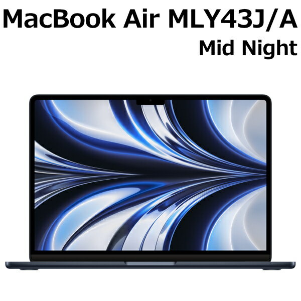 Apple MacBook Air M2å 8 8GB SSD 512GB 13.6 ߥåɥʥ MLY43J/A Liquid Retina ǥץ쥤 MLY43JA