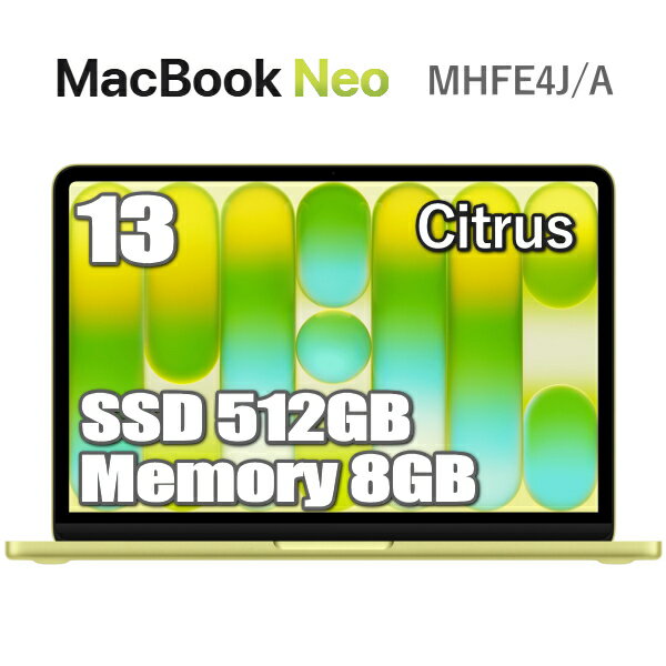 樂天商城 - MacBook Neo 512GB SSD 8GB メモリ Apple A18 Proチップ MHFE4J/A 13インチ 6コア シトラス Liquid Retina ディスプレイ Touch ID 搭載 Magic Keyboard 新品 未開封 1年保証 アップル 13型 MHFE4JA マックブックネオ 本体