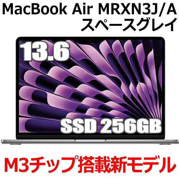 2024ǯ38ȯ M3åܿMacBook Air Apple MacBook Air M3 MRXN3J/A 13 13.6 M3å SSD 256GB 8GB 8 ڡ쥤 MRXN3JA Liquid Retina ǥץ쥤  ̤ 1ǯݾ