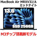 M3åܿMacBook AirMRXV3J/A Apple MacBook Air M3 13 13.6 M3å SSD 256GB 8GB 8 ߥåɥʥ MRXV3JA Liquid Retina ǥץ쥤  ̤ 1ǯݾ