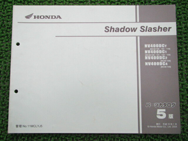 シャドウスラッシャー パーツリスト 5版 ホンダ 正規 バイク 整備書 NV400DC NC40 2 車検 パーツカタロ..