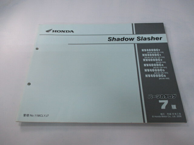 シャドウスラッシャー400 パーツリスト 7版 ホンダ 正規 バイク 整備書 NV400DC NC40-100～160 ge 車検 パーツカタログ 整備書 【中古】