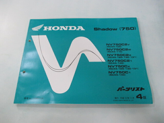シャドウ750 パーツリスト 4版 ホンダ 正規 バイク 整備書 RC44-100～140 MBA gF 車検 パーツカタログ 整備書 【中古】