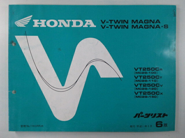 Vツインマグナ S パーツリスト 6版 ホンダ 正規 バイク 整備書 MC29-100 110 120 150 KCR VT250C 車検 パーツカタログ 整備書 【中古】