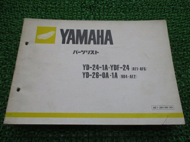 YD-24-1A YDF-24 YD-26-OA 1A パーツリスト 1版 ヤマハ 正規 バイク 整備書 AE1 AF5 H84 AE2 ボート rh 車検 パーツカタログ 整備書 【中古】 yZ
