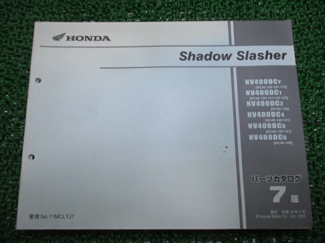 シャドウスラッシャー400 パーツリスト 7版 ホンダ 正規 バイク 整備書 NV400DC NC40-100～160 ge 車検 パーツカタログ 整備書 【中古】