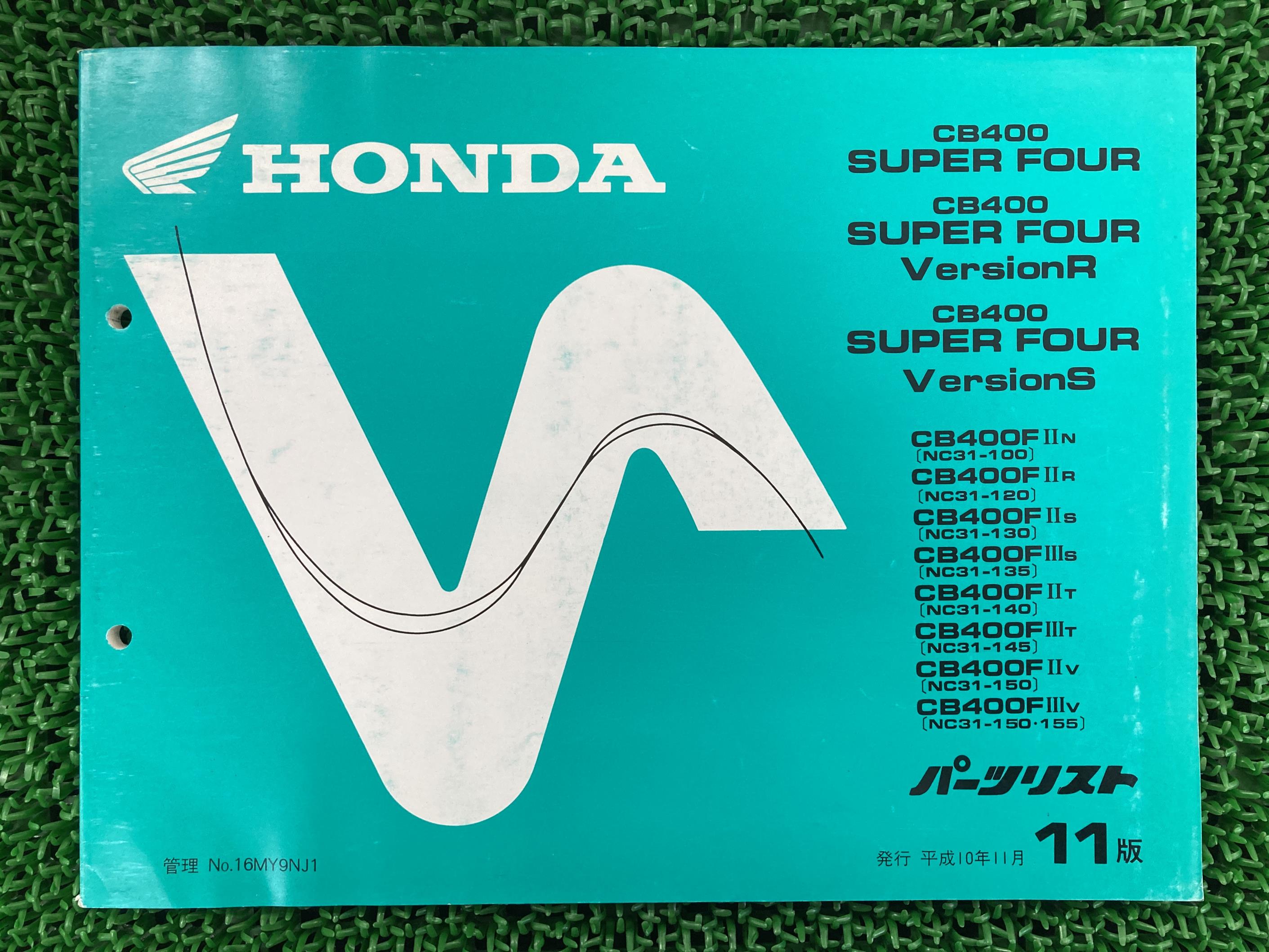 CB400SF パーツリスト 11版 VR VS CB400F2 2I NC31-100〜155 ホンダ 正規 バイク 整備書 NC31-100〜155..