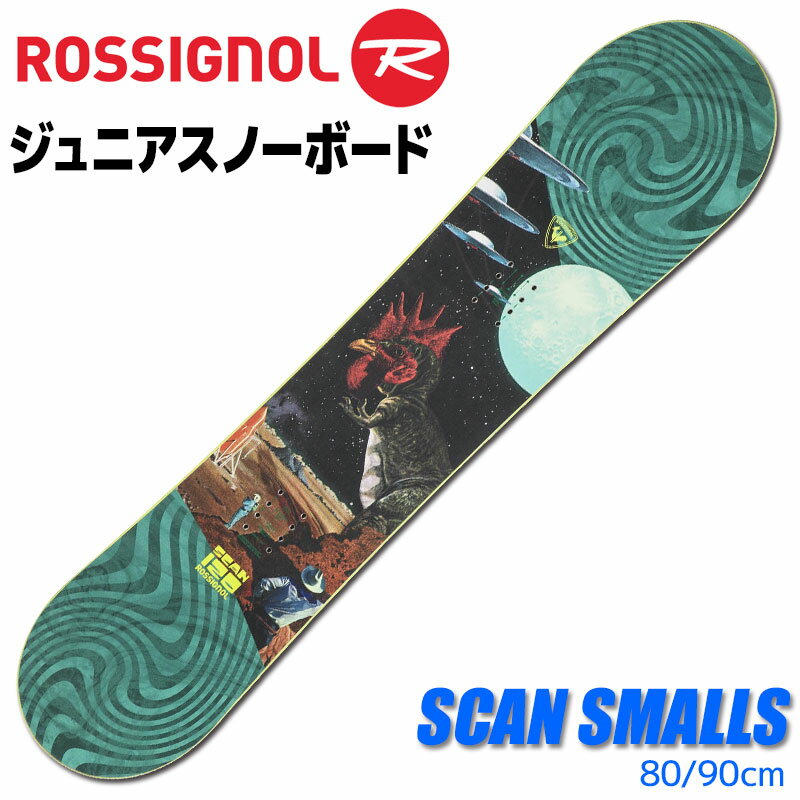 ロシニョール スノーボード キッズ ジュニア 23-24 SCAN SMALLS REMN501 80/90cm 板単品 初心者におすすめ 子供用【RCP】【メール便不可・宅配便配送】