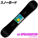 スノーボード レディース K2 22-23 SPELLCASTER B220201701 147/149cm 板単品 型落ち 旧モデル フリースタイル【RCP】【メール便不可・宅配便配送】の商品画像