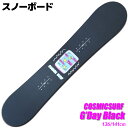 【楽天スーパーSALE限定プライス】スノーボード レディース COSMICSURF 22-23 G'Day Black グッディ 136/141cm 板 型落ち...