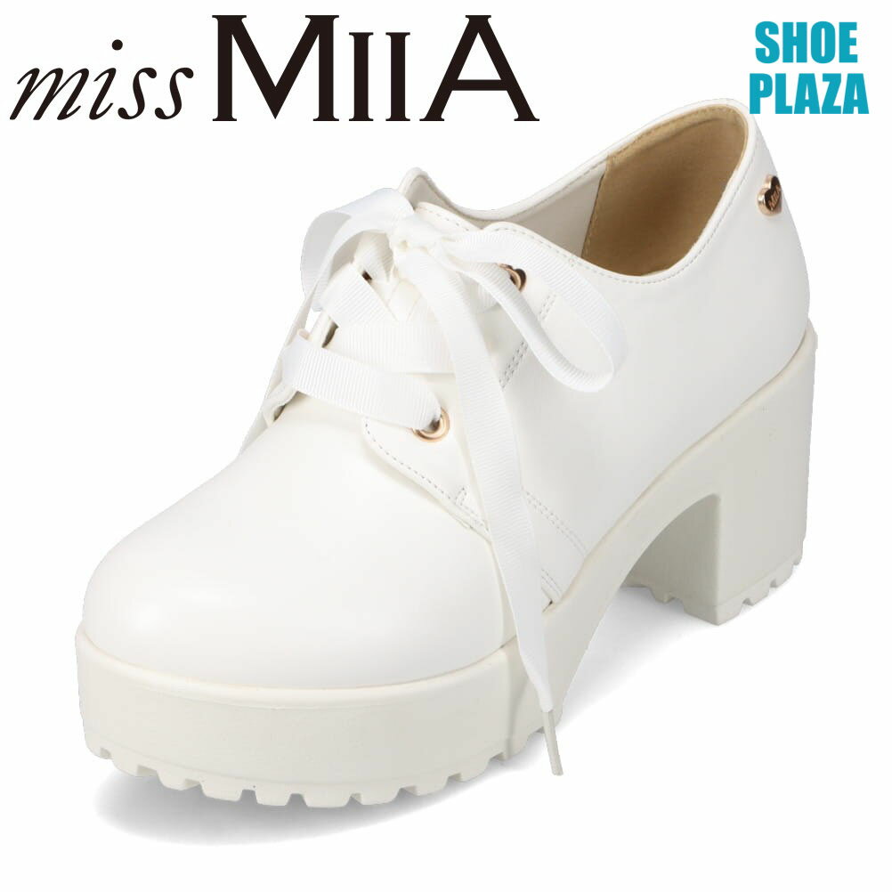 ミスミーア miss MIIA MA3711B レディース靴 靴 シューズ 2E相当 厚底 マニッシュシューズ レースアップ タンクソール ラギットソール 太めヒール 歩きやすい リボン かわいい ホワイト SP