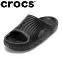 【全品P5倍!6日~9日まで】クロックス crocs 210333.M メンズ靴 靴 シューズ 3E相当 サンダル シャワー スリッパ ルームシューズ つっかけ 軽量 通気性 ゆったり Mellow Tide Slide 柔らかい ふわふわ フィット 人気 ブランド ブラック TSRC