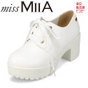 ミスミーア miss MIIA MA3711B レディース靴 靴 シューズ 2E相当 厚底 マニッシュシューズ レースアップ タンクソール ラギットソール 太めヒール 歩きやすい リボン かわいい ホワイト TSRC