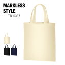 トート バッグ 無地 MARKLESS STYLE マークレススタイル 8オンス ライトキャンバスバッグ(M) TR-0337 男女兼用 a4 サブバッグ マイ...