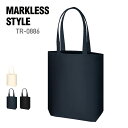 トート バッグ 無地 MARKLESS STYLE マークレススタイル 8オンス ライトキャンバス タウントート(M)TR-0886 男女兼用 サブバッグ エコ...