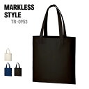 トート バッグ 無地 MARKLESS STYLE マークレススタイル 10.0オンス キャンバス アウトハンドルフラットトート TR-0953 男女兼用 通勤...