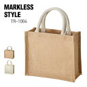 バッグ MARKLESS STYLE マークレススタイル ジュート スクエアトート(S) TR-1004 男女兼用 ナチュラル エコバッグ サブバッグ マイバッ...