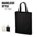 トート バッグ 無地 MARKLESS STYLE マークレススタイル 厚手コットン A4 スクエア トート TR-1052 男女兼用 サブバッグ 通勤 通学 ...