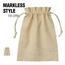 ポーチ 無地 MARKLESS STYLE マークレススタイル コットンリネン 巾着 (M) TR-0986 男女兼用 ナチュラル ギフト 小物入れ 通園 通学 整理 環境 エコ SDGs