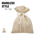 巾着 無地 MARKLESS STYLE マークレススタイル コットンリネン ラッピング巾着 (M) TR-1152 ラッピング プレゼント ギフト 小物入れ ...