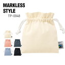 ポーチ 巾着 無地 MARKLESS STYLE フェアトレードコットンフリル巾着(S) TP-0048 ユニセックス 男女兼用 通園 通学 入園 準備 グッズ...