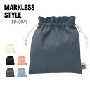 ポーチ 巾着 無地 MARKLESS STYLE フェアトレードコットンフリル巾着(M) TP-0049 ユニセックス 男女兼用 通園 通学 入園 準備 グッズ...