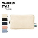 ポーチ 無地 MARKLESS STYLE フェアトレードコットンスリムスクエアポーチ(M)TP-0051 ユニセックス 男女兼用 通学 入園 準備 グッズ 収...
