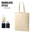 トート バッグ 無地 MARKLESS STYLE ライトキャンバスフラットバッグ(L) TR-1410 ユニセックス 男女兼用 無漂白エコマーク認定商品 まと...