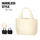 トート バッグ 無地 MARKLESS STYLE ライトキャンバストート(S) TR-1412 ユニセックス 男女兼用 無漂白エコマーク認定商品 まとめ買い ...