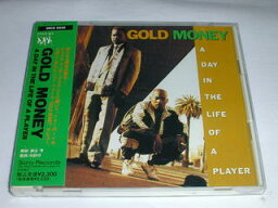（CD）GOLD　MONEY　ゴールド・マネー／A　DAYY　IN　THE　LIFE　OF　A　PLAYER
