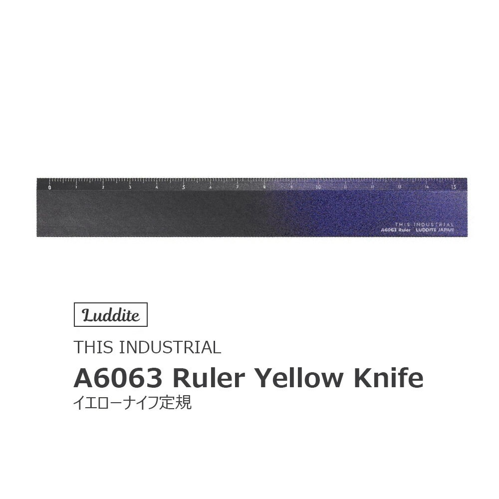 NEW!数量限定!!【追跡メール便】【LUDDITE / ラダイト】『A6063 Ruler Yellow Knife(THIS INDUSTRIALラインのア...
