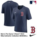 【あす楽対応】＜メール便対応＞ナイキ（NIKE） Tシャツ ボストン レッドソックス Men’s Pre-Game V-Neck T-Shirt MLB Boston Red Sox NKM9-44B-BQ-ITB 野球用品 2022SS