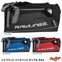 ローリングス(Rawlings) R601JP ハイブリッド バックパック ダッフル 約53リットル 20%OFF 野球 2024SS