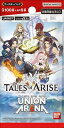 UNION ARENA ユニオンアリーナ ブースターパック UA06BT Tales of ARISE 10パック単位販売