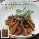 【1000円 ポッキリ】しめじ 佃煮 滋賀 長浜 100g ご飯のお供 お酒のあて 炊き込みご飯 ギフト お土産 お取り寄せ 佃煮の伊吹 琵琶湖 湖魚 カルシウム おつまみ 家飲み ネコポス 送料無料 メール便限定