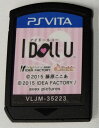 タイトル I DOLL U 商品名PS Vitaソフト(ソフトのみ) 商品状態ソフト：可 箱：無し 説明書：無し その他