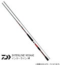 ダイワ 20 インターライン 岬 30-270・Y / 船竿 daiwa 釣具 【マラソンセール】