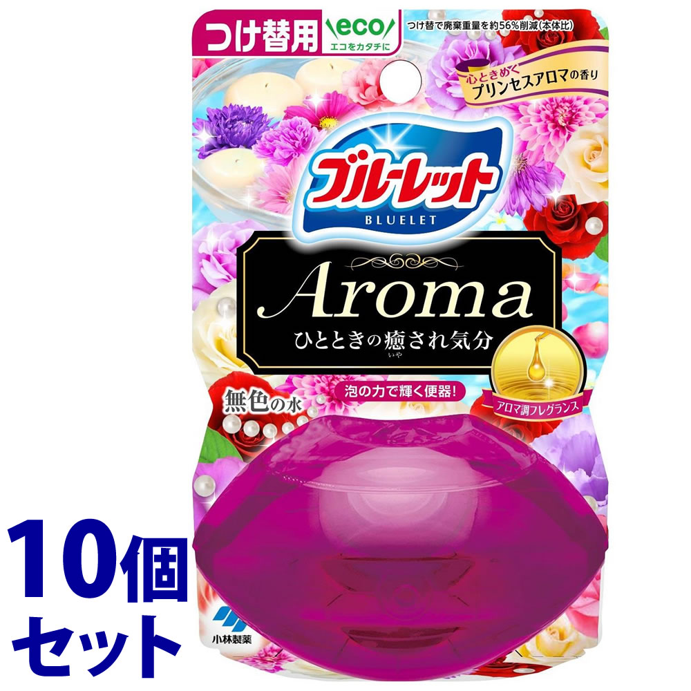 《セット販売》　小林製薬 液体ブルーレット おくだけ アロマ つけかえ用 心ときめくプリンセスアロマの香り (70mL)×10個セット 付け替え用 トイレ用合成洗剤