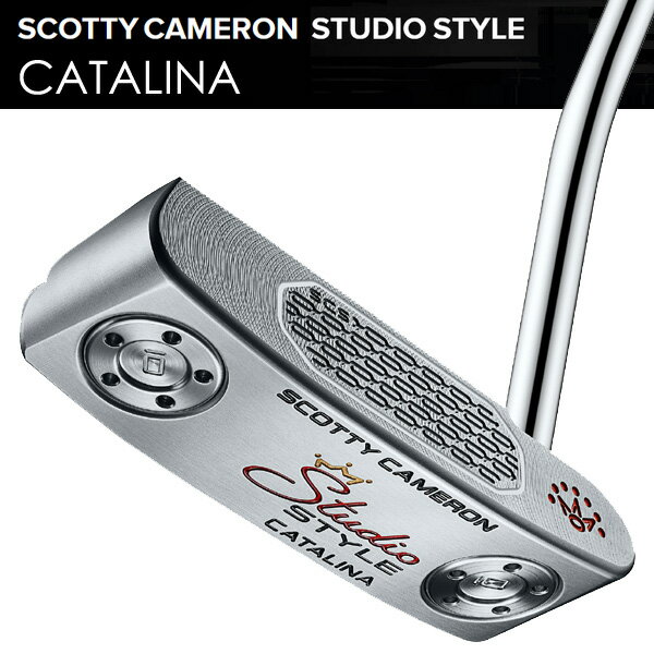 【11/10限定★最大100%P還元※要エントリー】スコッティキャメロン 2025 スタジオスタイル カタリナ パター 右利き用
