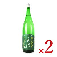 《送料無料》白瀧酒造 淡麗辛口魚沼 純米 1800ml × 2本