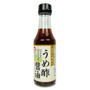 【月初34時間限定！最大2200円OFFクーポン配布中！】大東食研 うめ酢醤油 200ml