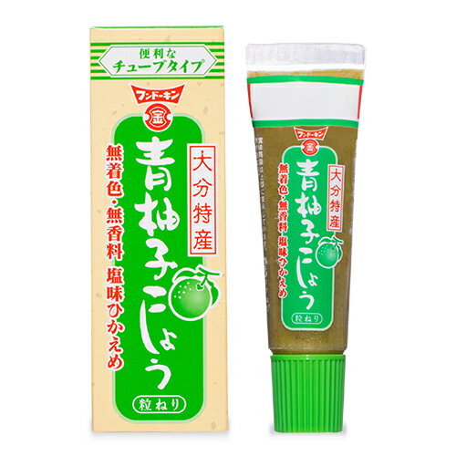 【月初め34時間限定！最大2200円クーポン配布中！】フンドーキン 青柚子こしょう チューブタイプ 30g