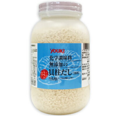 ユウキ食品 化学調味料無添加の貝柱だし 顆粒 400g ［youki］ 業務用