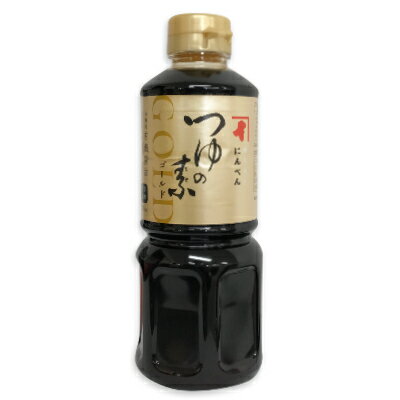 にんべん つゆの素ゴールド 500ml （3倍濃厚）【めんつゆ 天つゆ 麺つゆ だしつゆ】